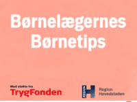 Børnelægernes Børnetips – til dig og dit barn