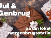 Jule-events på nærgenbrugsstationerne 7.-9. december